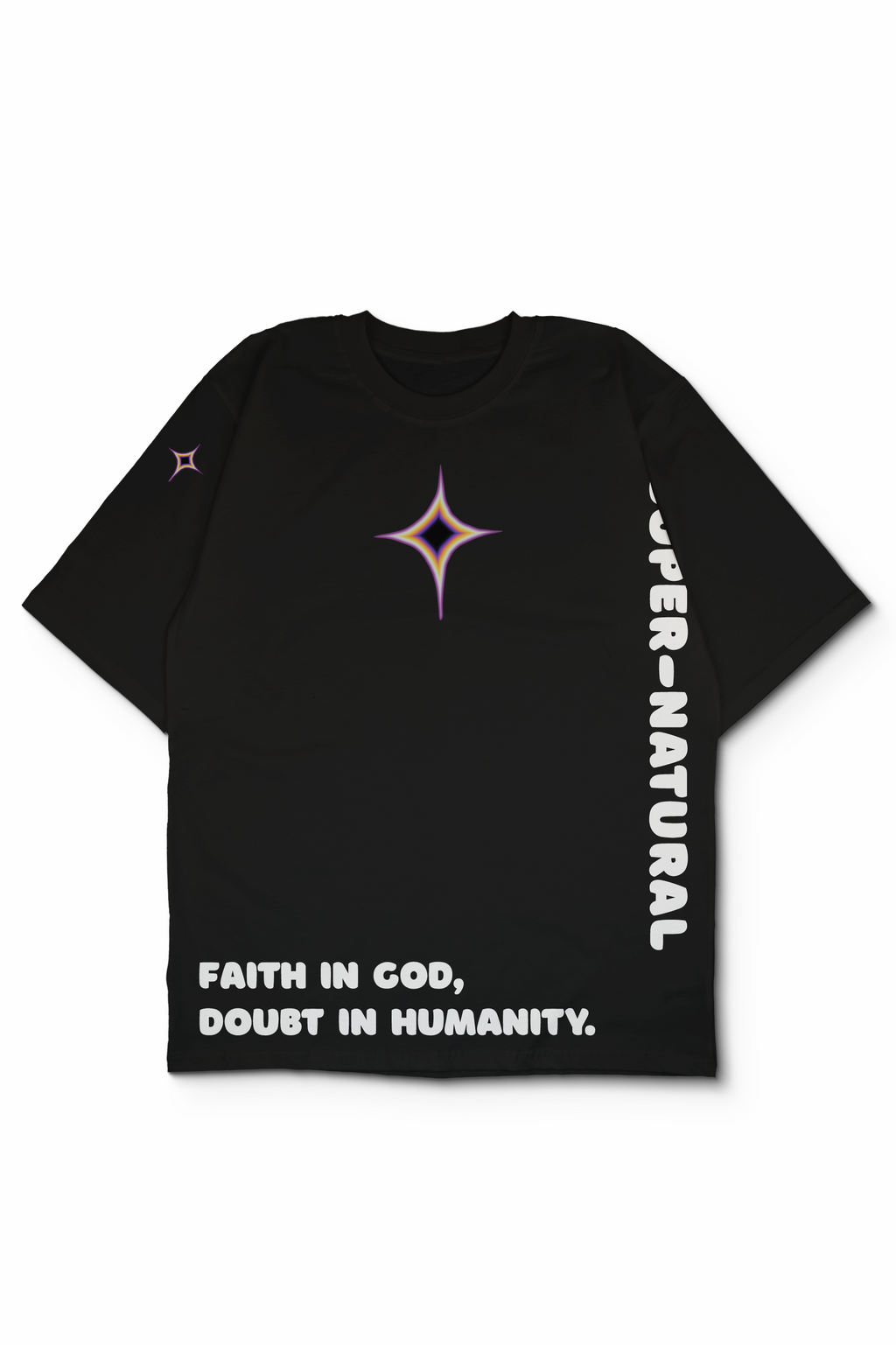 An Oversized t-shirt with white text and graphic prints. The front features a stylized multi-pointed star logo in the center, the phrase 'FAITH IN GOD, DOUBT IN HUMANITY" written in the bottom and "SUPERNATURAL" in the left side. Design by Bakaka.