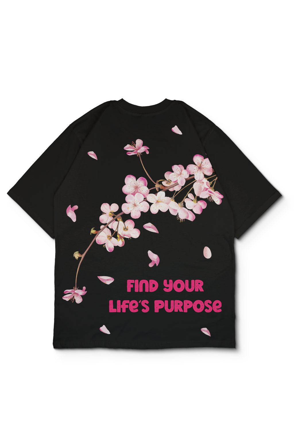 A white short-sleeve t-shirt with a pink cherry blossom sakura graphic and the text 'FIND YOUR LIFE'S PURPOSE' printed on the back, displayed against a solid white background.